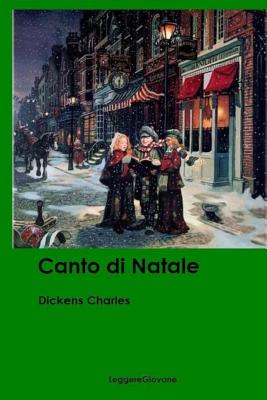 Canto di Natale - Dickens Charles Leggeregiovane