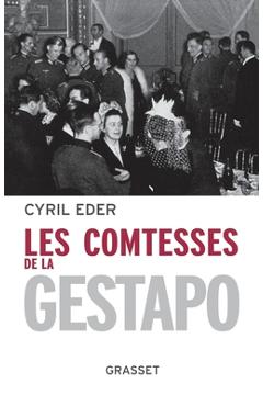Coperta cărții 'Les comtesses de la Gestapo -'