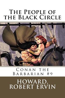 The People of the Black Circle: Conan the Barbarian #9 -