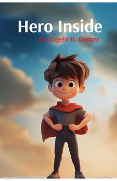 Coperta cărții 'Hero Inside - Angelo Gomez'