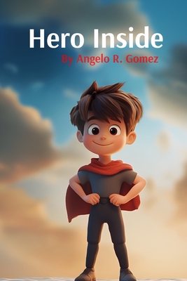 Hero Inside - Angelo Gomez