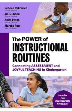 Poza produsului The Power of Instructional Routines: Connecting Assessment and Joyful Teaching in Kindergarten - Rebeca Itzkowich