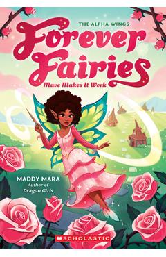 Poza produsului Mave Makes It Work (Forever Fairies #8) - Maddy Mara