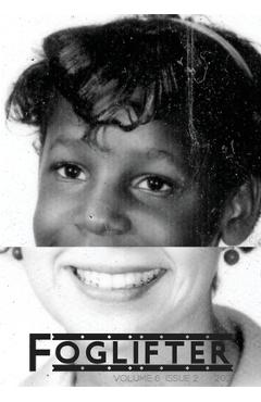 Coperta cărții 'Foglifter Volume 6 Issue 2 - Luiza Flynn-goodlett'