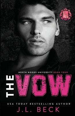 The Vow: Forbidden Age Gap Romance - J. L. Beck