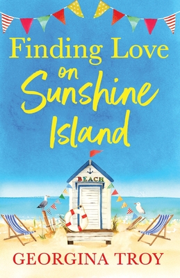 Finding Love on Sunshine Island - Georgina Troy
