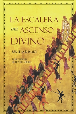 La Escalera del Ascenso Divino - San Juan Clímaco