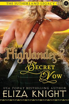The Highlander's Secret Vow - Eliza Knight
