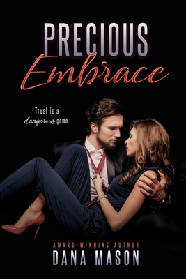 Precious Embrace - Dana Mason