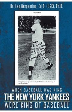 Coperta cărții 'When Baseball was King The New York Yankees were King of Baseball: New Edition -'