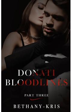 Coperta cărții 'Donati Bloodlines: Part Three -'