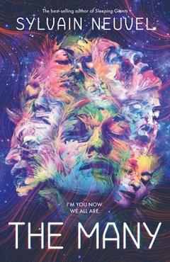 Coperta cărții 'The Many - Sylvain Neuvel'