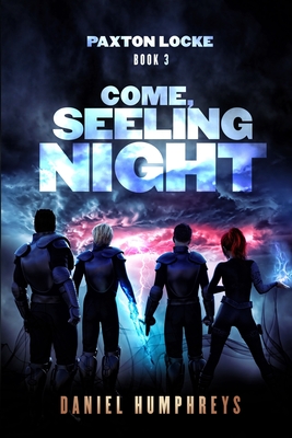 Come, Seeling Night - Daniel Humphreys