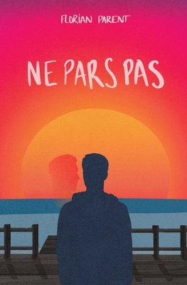 Ne pars pas - Florian Parent