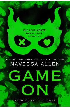 Game on: An Into Darkness Novel - Navessa Allen