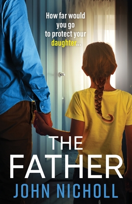 The Father - John Nicholl