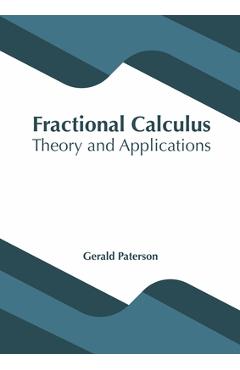 Coperta cărții 'Fractional Calculus: Theory and Applications - Gerald Paterson'