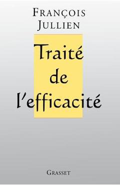 Coperta cărții 'Traité de l'efficacité -'