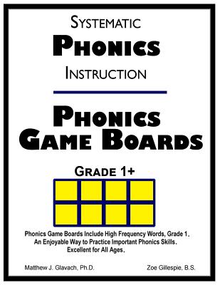 Systematic Phonics Instruction Phonics Game Boards, Grade 1+ - Zoe Gillespie
