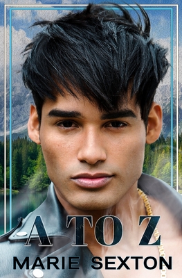 A to Z - Marie Sexton