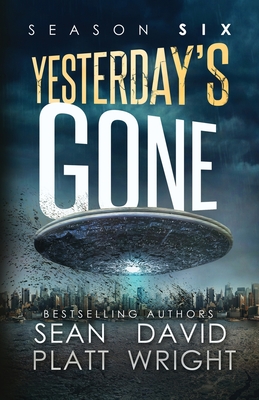 Yesterday's Gone Season Six - Sean Platt