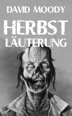 Herbst: Läuterung - Helga Müllneritsch