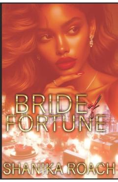 Poza produsului Bride of Fortune - Shanika Roach
