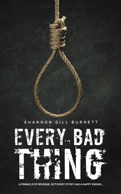 Every Bad Thing - Shannon Gill Burnett
