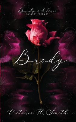 Brody - Victoria H. Smith