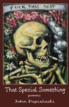 Poza produsului That Special Something - John Popielaski