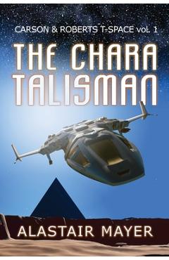 Coperta cărții 'The Chara Talisman - Alastair Mayer'