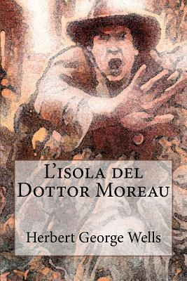 L'isola del dottor Moreau - Loris Bagnara