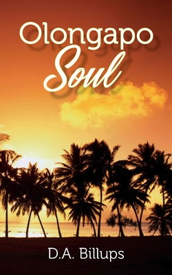 Olongapo Soul - D. A. Billups