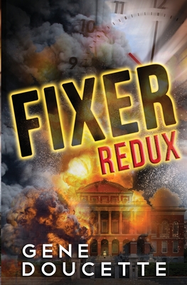 Fixer Redux - Gene Doucette