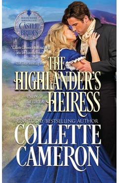 Poza produsului The Highlander's Heiress: A Passionate Enemies to Lovers Second Chance Scottish Highlander Mystery Romance - Collette Cameron