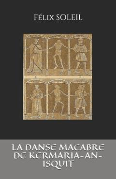 Coperta cărții 'La Danse Macabre de Kermaria-An-Isquit -'
