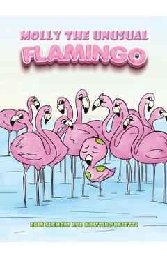 Coperta cărții 'Molly the Unusual Flamingo - Erin Clemens'