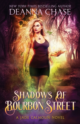 Shadows of Bourbon Street - Deanna Chase