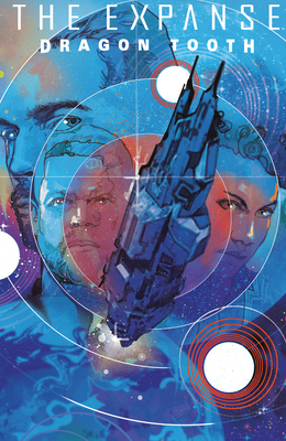 Coperta cărții 'The Expanse: Dragon Tooth Deluxe Edition - Andy Diggle'