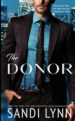 Coperta cărții 'The Donor: A Billionaire Romance - Sandi Lynn'