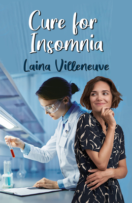Cure for Insomnia - Laina Villeneuve