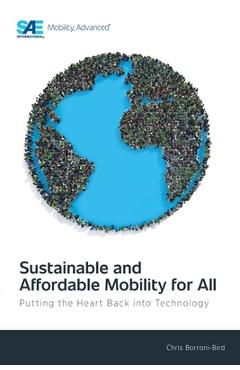Coperta cărții 'Sustainable and Affordable Mobility for All: Putting the Heart Back into Technology - Christopher Borroni-bird'