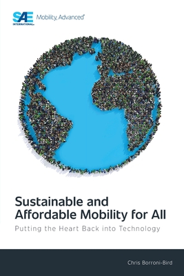 Sustainable and Affordable Mobility for All: Putting the Heart Back into Technology - Christopher Borroni-bird