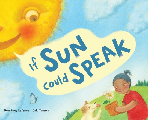 If Sun Could Speak - Kourtney Lafavre