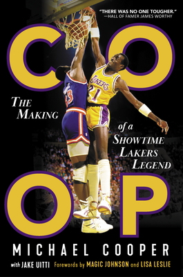 COOP: The Making of a Showtime Lakers Legend - Michael Cooper