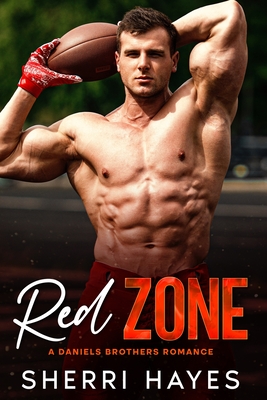 Red Zone: A Steamy Adult Contemporary Sports Romance - Sherri Hayes