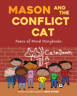Mason and the Conflict Cat - Linda Ryden