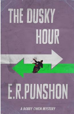 The Dusky Hour - E. R. Punshon