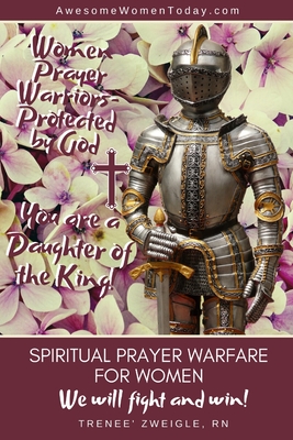 Spiritual Prayer Warfare for Women: We will fight and win! - Trenee' Zweigle