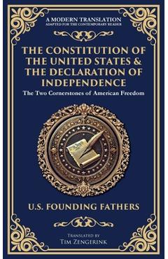 Coperta cărții 'The Constitution of the United States & The Declaration of Independence: The Two Cornerstones of American Freedom - U.'